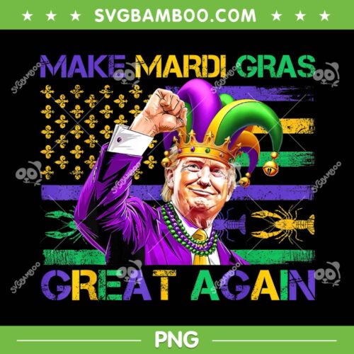 Trump Make Mardi Gras Great Again PNG, Funny Trump US Flag Crawfish Parade PNG