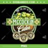 Mccockin Cider PNG, Funny St patricks Day Mccockin PNG