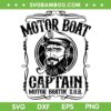 Motor Boat Captain SVG, Funny Pontoon Boating Captain SVG PNG, Motor Boatin Lake DXF SVG PNG EPS Motor Boat Captain SVG, Funny Pontoon Boating Captain SVG PNG, Motor Boatin Lake DXF SVG PNG EPS