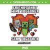 Minecraft Valentine's Day PNG, Friends That Mine Together Mobs PNG Minecraft Valentine's Day PNG, Friends That Mine Together Mobs PNG