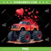 Monster Truck Valentine Heart PNG, Kids Truck of Love PNG Monster Truck Valentine Heart PNG, Kids Truck of Love PNG