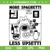 More Spaghetti Less Upsetti SVG PNG, Cute Cat Love Spaghetti SVG
