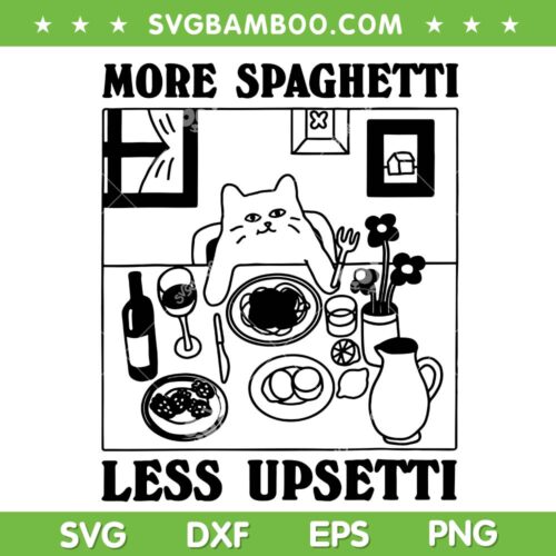 More Spaghetti Less Upsetti SVG PNG, Cute Cat Love Spaghetti SVG