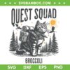 Quest Squad Broccoli SVG, Funny Cat Hiking SVG PNG, Cat Camping Squad DXF SVG PNG EPS