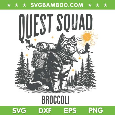 Quest Squad Broccoli SVG, Funny Cat Hiking SVG PNG, Cat Camping Squad DXF SVG PNG EPS