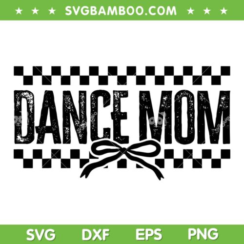 Dance Mom Coquette Bow SVG, Retro Checkered Dance Mama Mother Day SVG PNG