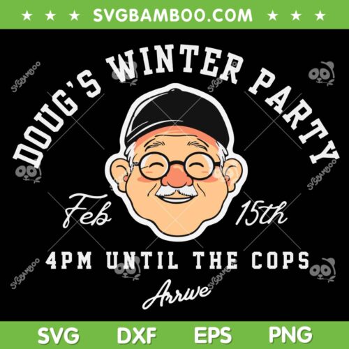 Dougs Winter Party February SVG, Invite Winter Party Celebrate 2025 SVG PNG