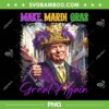 Trump Make Mardi Gras Great Again PNG, Funny Trump Mardi Gras Parade Costume PNG