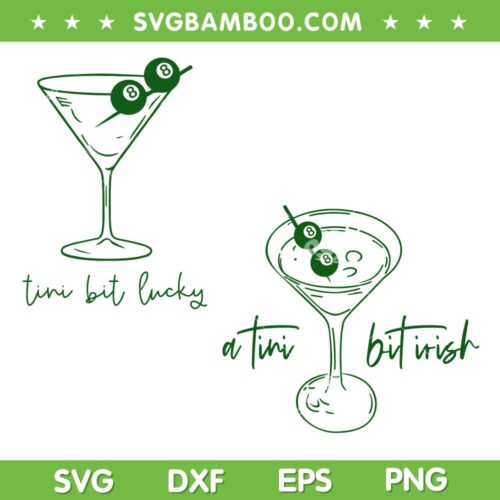 A Tiny Bit Irish SVG, St Patricks Day Martini Cocktail SVG PNG, 2 Files Irish Girl Messy Bun Cocktail SVG