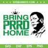 BRING PRRD HOME SVG PNG, Free Duterte Supporter President SVG BRING PRRD HOME SVG PNG, Free Duterte Supporter President SVG