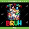 Happy Easter Bruh PNG, Bunny Dabbing Easter Eggs PNG Happy Easter Bruh PNG, Bunny Dabbing Easter Eggs PNG