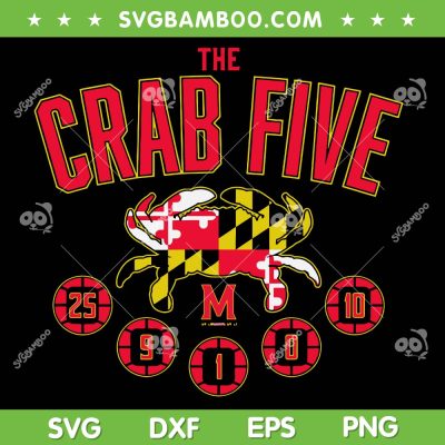 The Crab Five SVG PNG, Crab Flag Maryland Basketball SVG, Crab Five 25 9 1 0 10 SVG The Crab Five SVG PNG, Crab Flag Maryland Basketball SVG, Crab Five 25 9 1 0 10 SVG