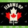 Elbows Up Canada Est 1867 SVG PNG, Proud Canadian Strong SVG