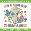 Elephant and Piggie Read Mo Books SVG, Pig And Elephant It's a Good Day To Read a Book SVG PNG Elephant and Piggie Read Mo Books SVG, Pig And Elephant It's a Good Day To Read a Book SVG PNG