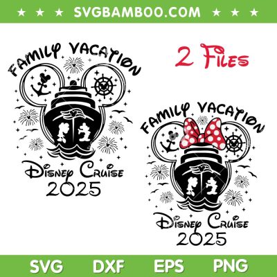 Disney Cruise 2025 SVG PNG, Mickey Minnie Mouse Family Vacation Cruise 2025 SVG Disney Cruise 2025 SVG PNG, Mickey Minnie Mouse Family Vacation Cruise 2025 SVG