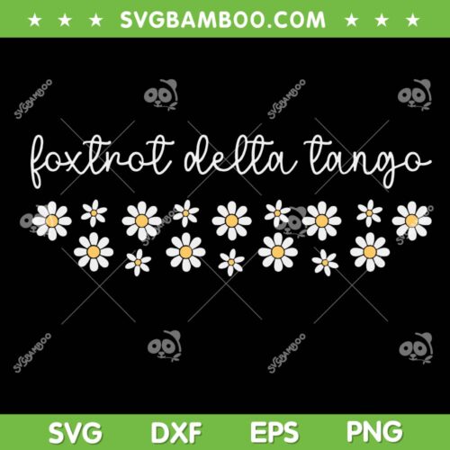 Foxtrot Tango Delta Groovy SVG, Retro Subtle Anti Trump Floral SVG PNG