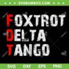 Foxtrot Delta Tango SVG PNG, Funny Bear Foxtrots Delta Tango SVG