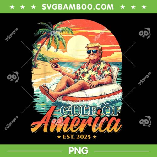 Trump Gulf Of America Est 2025 PNG, Funny Trump Summer Beach Retro PNG