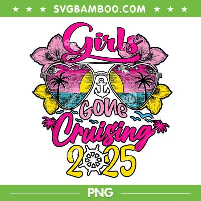 Girls Gone Cruising 2025 PNG, Cruise Vacation Girl Trip PNG