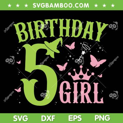 Wicked Birthday Girl 5 Year Old SVG PNG, Green Pink Theme Birthday Girls SVG, Girl Witch Party Birthday DXF SVG PNG EPS