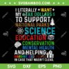 I Literally Want My Tax Dollars SVG, Support National Parks Science Education SVG PNG I Literally Want My Tax Dollars SVG, Support National Parks Science Education SVG PNG