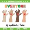 Idaho Teacher SVG PNG, Everyone Is Welcome Here SVG, Fist Hand Support SVG PNG