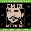 I'm In My Prime SVG PNG, TombStone Doc Holliday SVG, Bold Stencil Bearded Man Face SVG I'm In My Prime SVG PNG, TombStone Doc Holliday SVG, Bold Stencil Bearded Man Face SVG