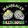 Magically Delicious Patricks Day SVG, Skeleton Hands Lucky Charms SVG PNG