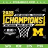 Michigan Wolverines Big Ten Champs 2025 SVG, Michigan Men's Basketball Champions SVG PNG Michigan Wolverines Big Ten Champs 2025 SVG, Michigan Men's Basketball Champions SVG PNG