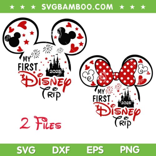 My First Disney Trip 2025 SVG, Disney Mickey Minnie Mouse Family Trip 2025 SVG PNG