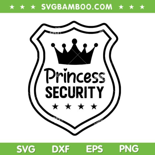 Disney Princess Security SVG, Protection Birthday Party SVG PNG, Princess Family Vacation DXF SVG PNG EPS