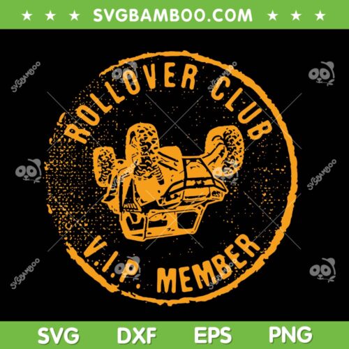 Rollover Club UTV SXS SVG PNG, Funny Side By Side Offroad Riding SVG, Upside Down Offroad Truck SVG