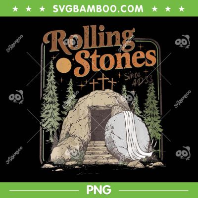 Jesus Rolling Stones Since AD33 PNG, The Stone Was Rolled Away He Is Alive PNG Retro Christian Easter PNG