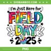 Tie Dye Just Here For Field Day 2025 PNG, Peace Sign Teacher Field Day PNG