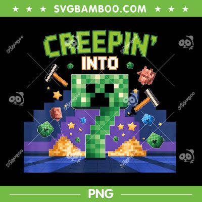 Minecraft 7th Birthday PNG, Boys Gamer Pixel Creepin' Into 7 PNG, Video Game Party PNG