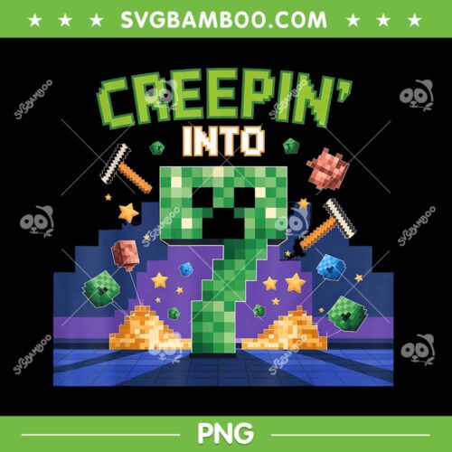 Minecraft 7th Birthday PNG, Boys Gamer Pixel Creepin' Into 7 PNG, Video Game Party PNG