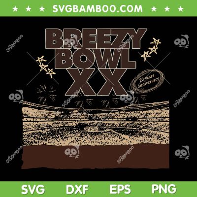 Breezy Bowl XX Tour 2025 SVG, Chris Brown Breezy Bowl XX Tour SVG PNG