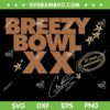 Breezy Bowl XX 2025 SVG PNG, Chris Brown Breezy Bowl Tour SVG