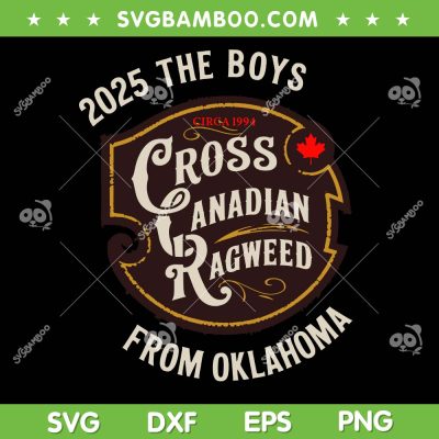 Cross Canadian Ragweed 2025 SVG PNG, The Boys From Oklahoma Concert 2025 SVG Cross Canadian Ragweed 2025 SVG PNG, The Boys From Oklahoma Concert 2025 SVG