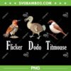 Flicker Dodo Titmouse PNG, Funny FDT Anti Trump PNG Flicker Dodo Titmouse PNG, Funny FDT Anti Trump PNG