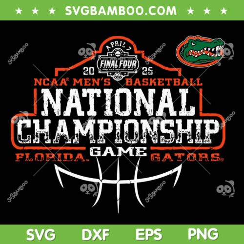 Gators National Championship SVG PNG, Florida Gators Men's Basketball Champions 2025 SVG