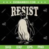Funny Penguin Resist SVG, Cool Penguins Resist SVG PNG Funny Penguin Resist SVG, Cool Penguins Resist SVG PNG