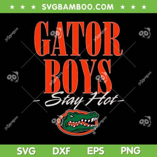 Gator Boys Stay Hot SVG, Florida Gator Champions 2025 SVG PNG