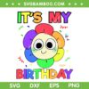 Dandy's World Its My Birthday SVG, Happy Dandy's World Flower SVG PNG