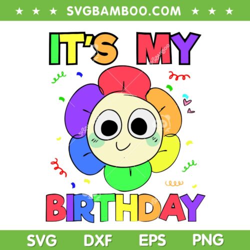 Dandy's World Its My Birthday SVG, Happy Dandy's World Flower SVG PNG