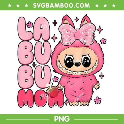 Labubu Mom PNG, Cute Labubu Mama PNG, Labubu Happy Mothers Day PNG