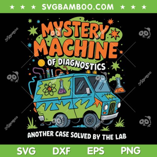 Mystery Machine Of Diagnostics SVG PNG, Lab Week 2025 SVG, Med Lab Tech DXF SVG PNG EPS