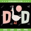 One Silly Goose Dad 1st Birthday SVG, Silly Goose First Birthday Family Party SVG PNG One Silly Goose Dad 1st Birthday SVG, Silly Goose First Birthday Family Party SVG PNG