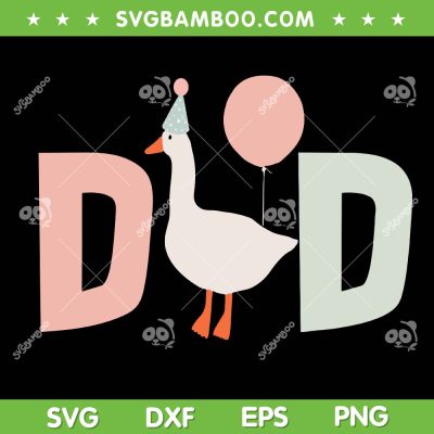 One Silly Goose Dad 1st Birthday SVG, Silly Goose First Birthday Family Party SVG PNG