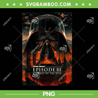 Star Wars 20th Anniversary PNG, StarWars Episode III PNG, Epic Chest Poster PNG